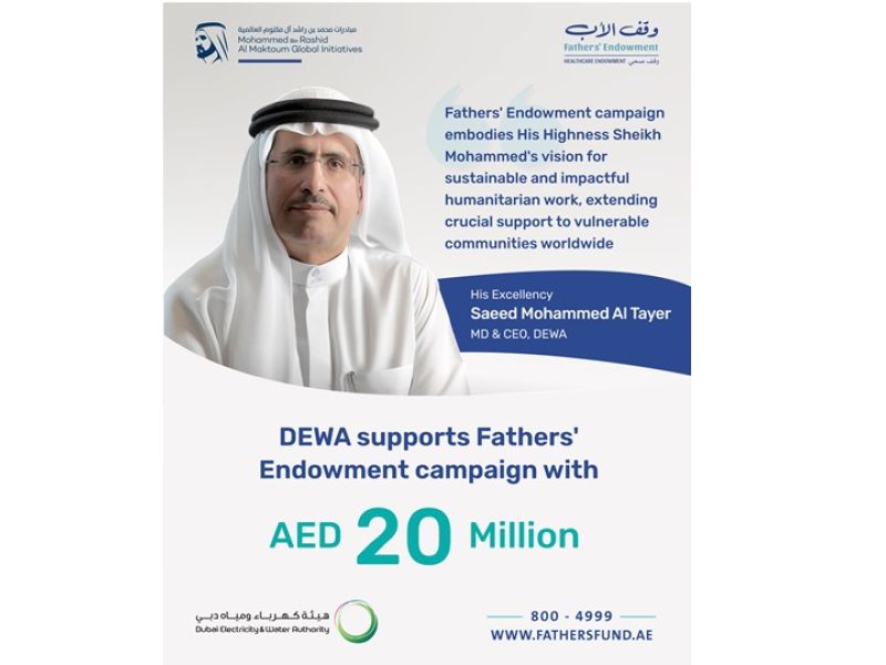 DEWA contributes AED 20 million to Fathers’ Endowment campaign