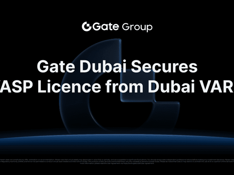 Gate Group Is Proud to Announce That Gate Dubai Secures Full Operational Licence From Dubai Virtual Asset Regulatory Authority (VARA), Extends Compliant Footprint in the Middle East