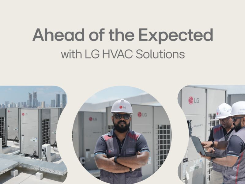 Unsung Heroes of Comfort: LG Hvac Engineers Prioritizing Safety and Innovation in Harsh Middle East Conditions