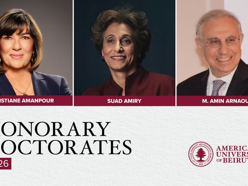 American University of Beirut to Award Honorary Doctorates of Humane Letters  to Christiane Amanpour, Suad Amiry, and M. Amin Arnaout in June 2026