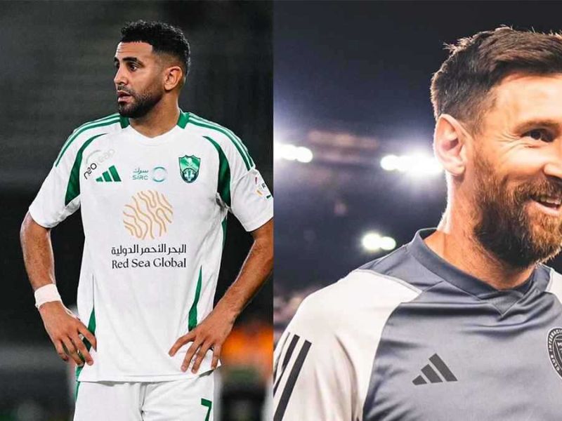 رياض محرز وميسي