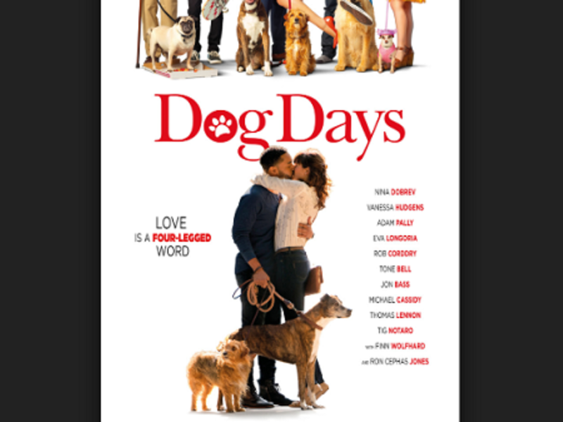 Dog Days: تدور الأحداث حول مجموعة من الأشخاص المترابطين في لوس أنجلوس، حيث يتم جمعهم عن طريق نظرائهم من الكلاب الذين يحبونهم.
