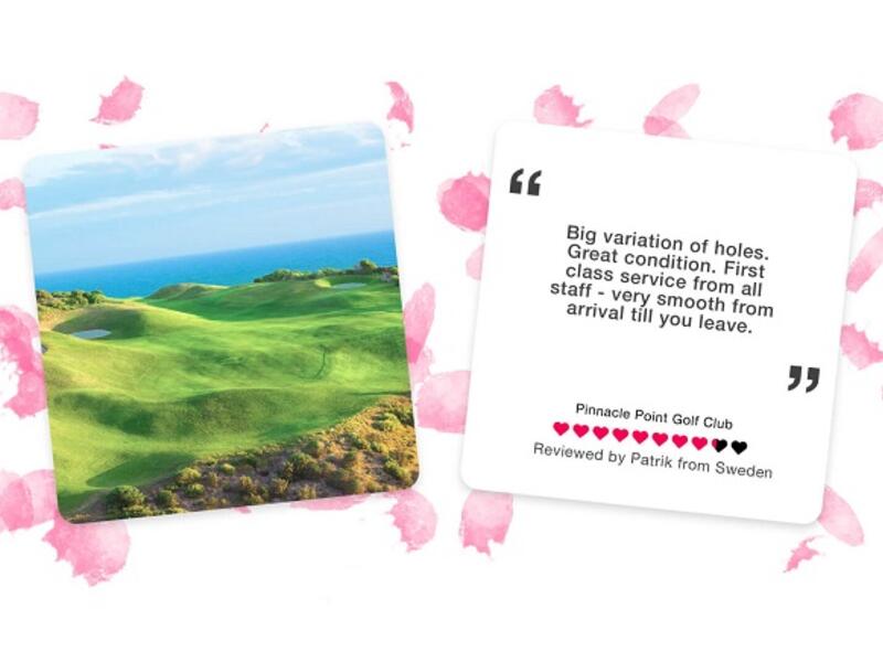 The Most Loved Course in Garden Route is: Pinnacle Point Golf Club.
Constructed on one of the world’s most dramatic coastal sights, Pinnacle Point boasts
magnificent views of the ocean. With multiple tee boxes per hole, the course challenges the
most talented golfer as well as the average golfer. 