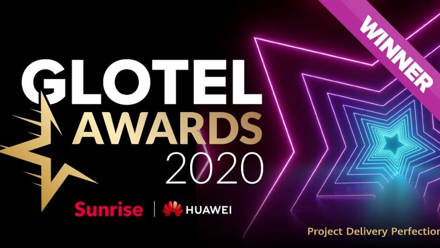 Huawei and Sunrise 5G Network Optimization Project Wins the 2020 GLOTEL Project Delivery Perfection Award