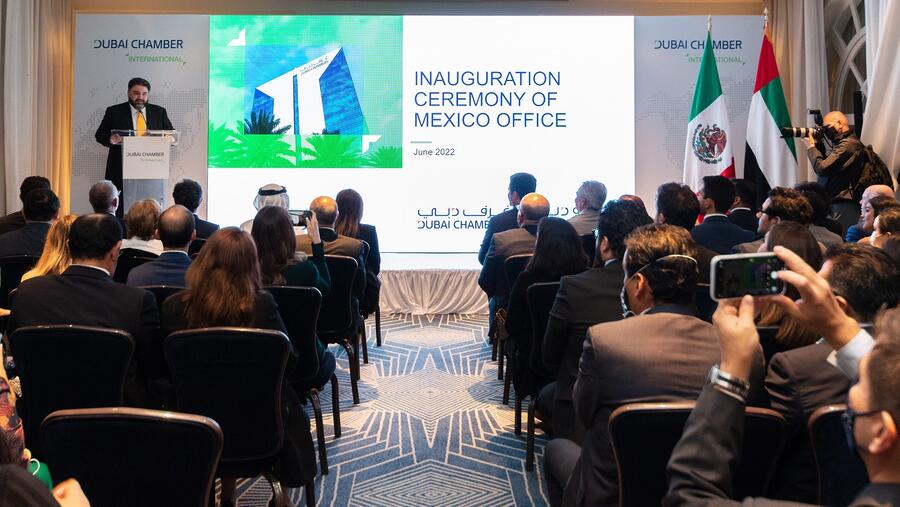 غرفة دبي العالمية توسع نشاطها في جنوب القارة الأمريكية بافتتاح مكتبها التمثيلي الرابع في المكسيك