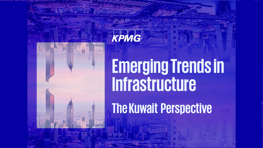كي بي إم جي تنشر تقرير البنية التحتية في الكويت؛ الذي يوضح الوضع الحالي والتحديات في هذا القطاع