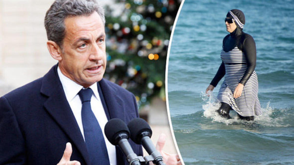 كما حارب الرئيس الفرنسي السابق "نيكولا ساركوزي" ملابس البحر للمحجبات (البوركيني) وتعهد بمنعها تمامًا في بلاده وقال "لا أدري ماذا يمكننا أن نسيمي الزي الاسلامي أم النقاب لكن هذا القانون يستهدف خاصة منع ارتتداء البوريكيني.