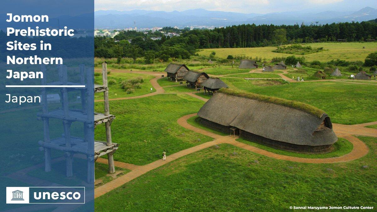 جومون  - اليابان: يتكون من 17 موقعًا أثريًا في الجزء الجنوبي من جزيرة هوكايدو من جبال وتلال وسهول وأراضي منخفضة وخلجان وبحيرات وأنهار. وهي تحمل شهادة فريدة عن التطور الذي شهدته على مدى حوالي 10000 عام من ثقافة جومون القديمة
