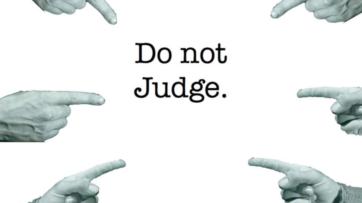 do not judge