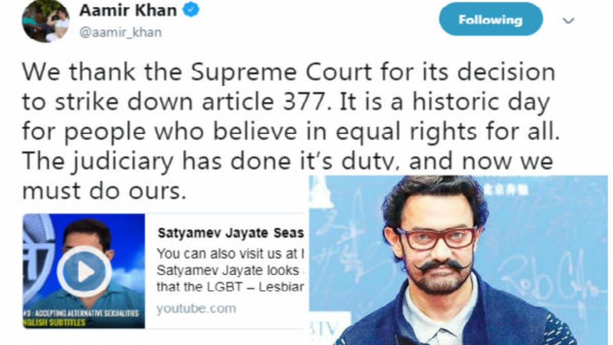 عامر خان: "نشكر المحكمة العليا على قرارها بإلغاء المادة 377، إنه يوم تاريخي بالنسبة للأشخاص الذين يؤمنون بالمساواة في الحقوق للجميع. لقد قامت السلطة القضائية بواجبها".
