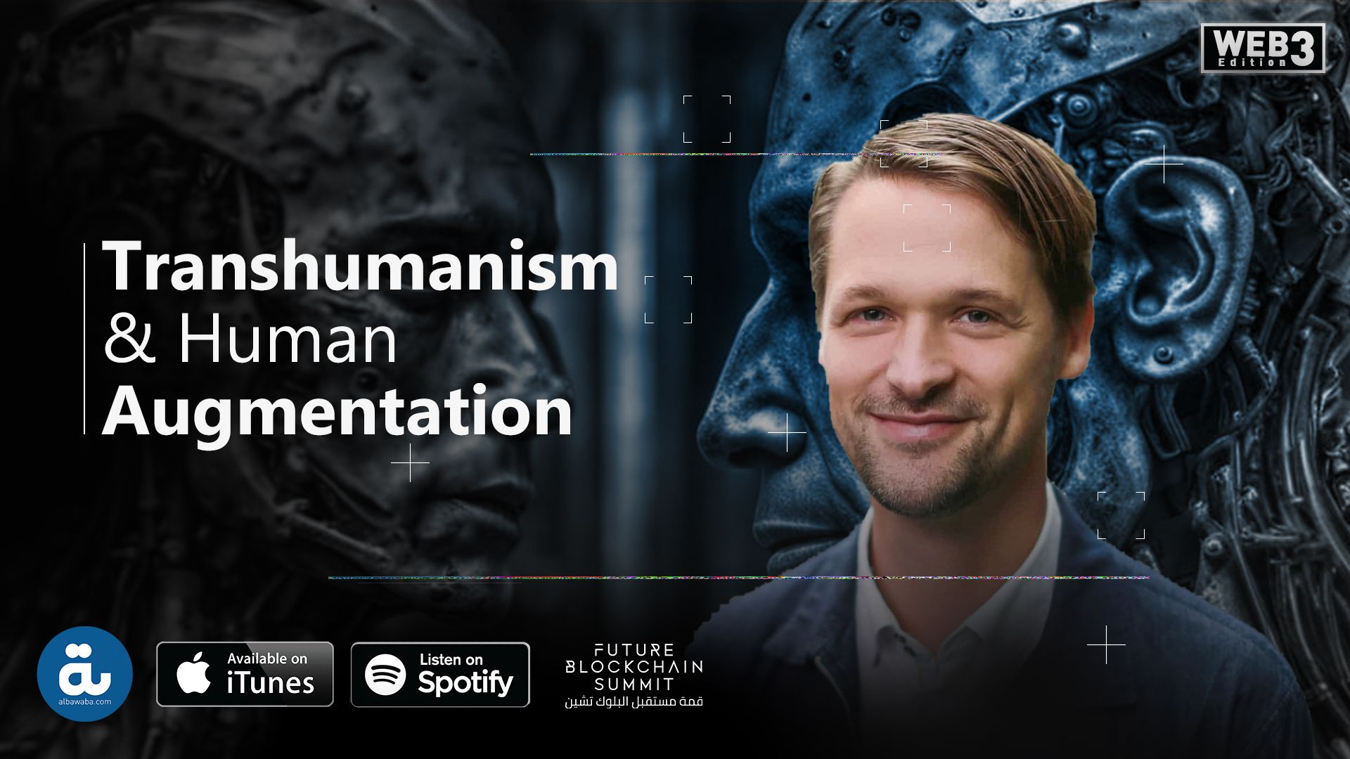 UAE Tech Podcast: Transhumanism & Human Augmentation | Al Bawaba