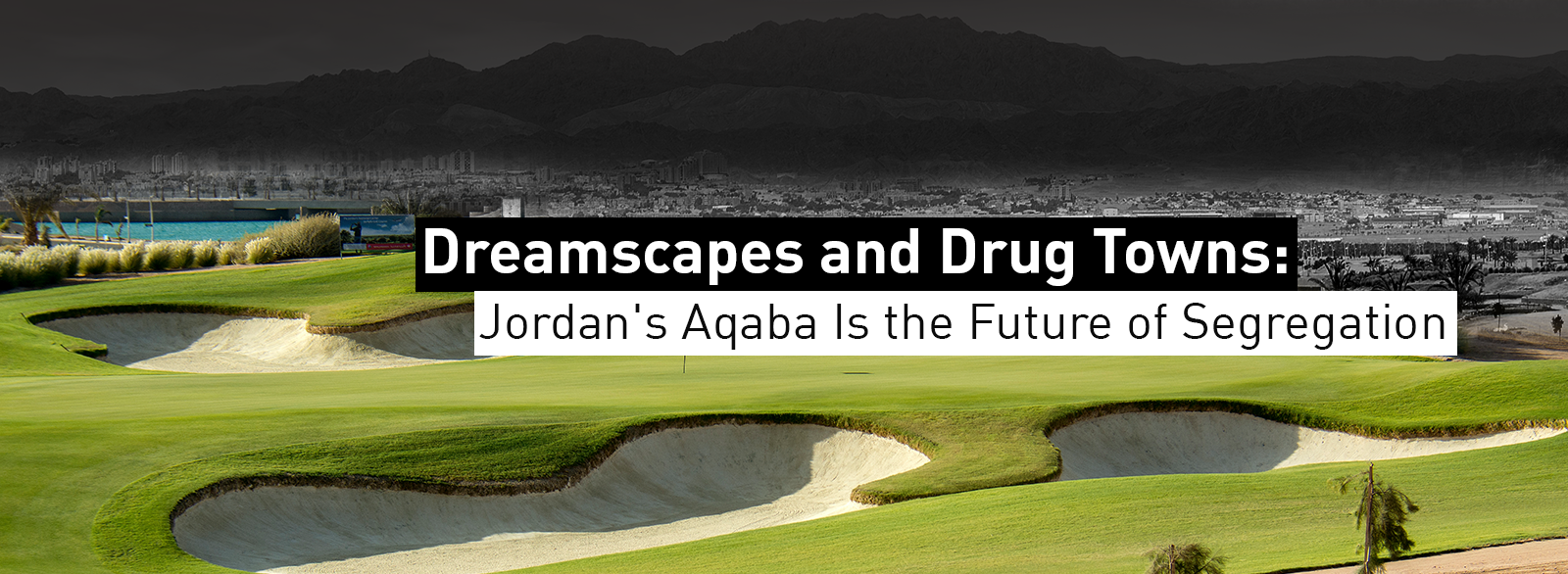 Photo courtesy of Ayla Oasis, edited by Al Bawaba banner image